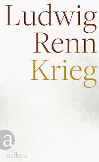 Krieg - Ludwig Renn - E-Book