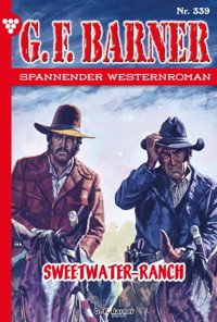 Sweetwater-Ranch - G.F. Barner - E-Book