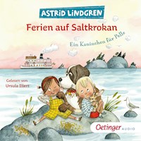 Ferien auf Saltkrokan. Ein Kaninchen für Pelle - Astrid Lindgren - Hörbuch