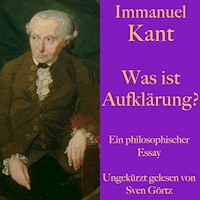 Immanuel Kant: Was ist Aufklärung? - Immanuel Kant - Hörbuch