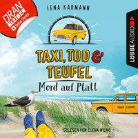 Mord auf Platt - Taxi, Tod und Teufel, Folge 8 (Ungekürzt) - Lena Karmann - Hörbuch