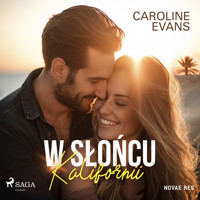 W słońcu Kalifornii - Caroline Evans - Hörbuch