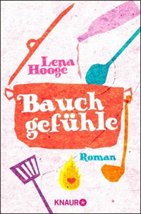 Bauchgefühle - Lena Hooge - E-Book