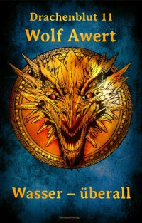 Wasser – überall - Wolf Awert - E-Book