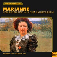 Marianne - Frank Wedekind - Hörbuch