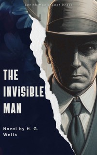 The Invisible Man - H G Wells - E-Book