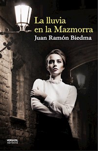 La lluvia en la Mazmorra - Juan Ramón Biedma - E-Book