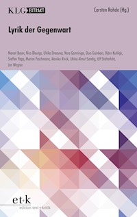 KLG Extrakt -Lyrik der Gegenwart -  - E-Book