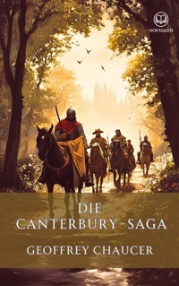 Die Canterbury-Saga - Geoffrey Chaucer - E-Book