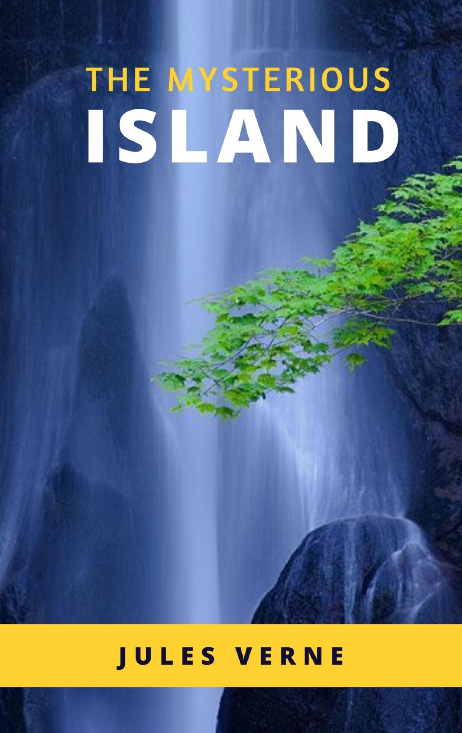 The Mysterious Island - Jules Verne. - E-Book