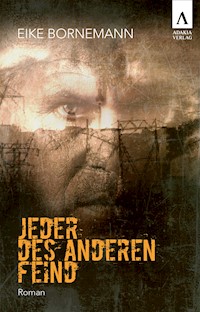 Jeder des anderen Feind - Eike Bornemann - E-Book