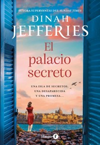 El palacio secreto - Dinah Jefferies - E-Book