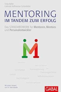Mentoring - im Tandem zum Erfolg - Tinka Beller - E-Book