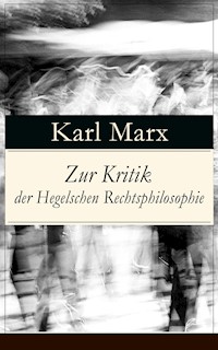 Zur Kritik der Hegelschen Rechtsphilosophie - Karl Marx - E-Book