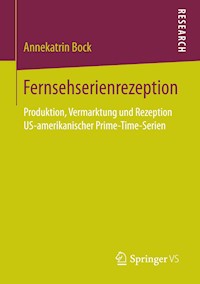Fernsehserienrezeption - Annekatrin Bock - E-Book