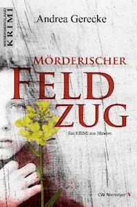 Mörderischer Feldzug - Andrea Gerecke - E-Book