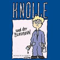 05: Knolle und der Blaumann - Gertrud Schmalenbach - Hörbuch