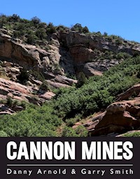 Cannon Mines - Danny Arnold - E-Book