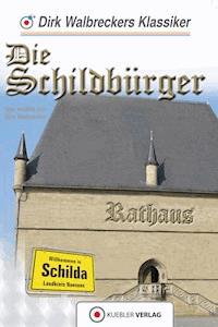 Die Schildbürger - Dirk Walbrecker - E-Book