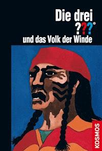 Die drei ??? und das Volk der Winde (drei Fragezeichen) - Rose Estes - E-Book