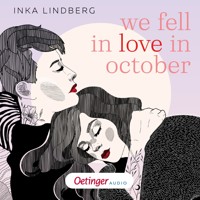 we fell in love in october - Inka Lindberg - Hörbuch