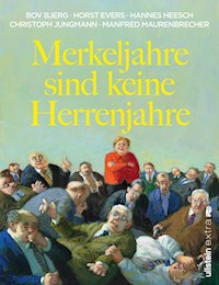 Merkeljahre sind keine Herrenjahre - Bov Bjerg - E-Book
