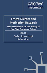 Ernest Dichter and Motivation Research - - E-Book