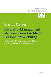 Diversity-Management als Dimension kirchlicher Personalentwicklung - Marius Stelzer - E-Book