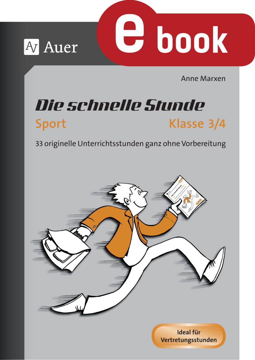 Die Schnelle Stunde Sport Klasse 3/4 - Anne Marxen - E-Book