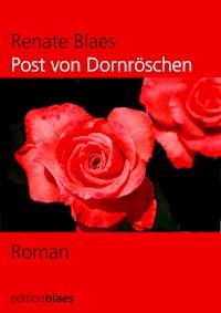 Post von Dornröschen - Blaes, Renate - E-Book