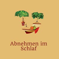 Abnehmen im Schlaf - Miss Smilla - Hörbuch