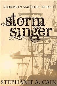 Stormsinger - Stephanie A. Cain - E-Book