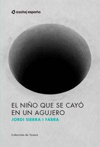 El niño que se cayó en un agujero - Jordi Sierra i Fabra - E-Book