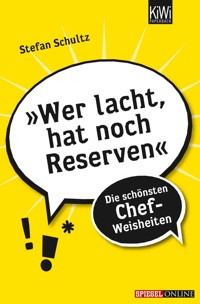 »Wer lacht, hat noch Reserven« - Stefan Schultz - E-Book