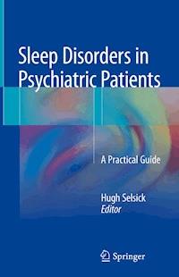 Sleep Disorders in Psychiatric Patients -  - E-Book