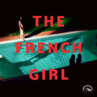 The French Girl (Ungekürzt) - Lexie Elliott - Hörbuch