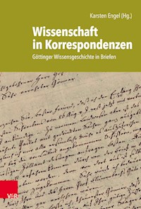 Wissenschaft in Korrespondenzen - - E-Book