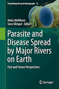 Parasite and Disease Spread by Major Rivers on Earth - - E-Book