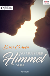 So muss der Himmel sein - Sara Craven - E-Book