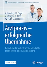 Arztpraxis - erfolgreiche Übernahme - Götz Bierling - E-Book