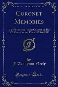 Coronet Memories - F. Tennyson Neely - E-Book