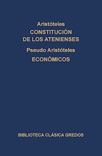 Constitución de los Atenienses. Económicos. - Aristoteles - E-Book