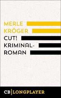 Cut! - Merle Kröger - E-Book