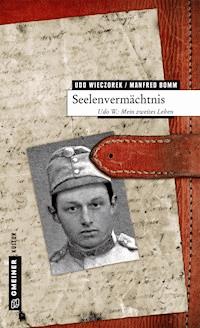 Seelenvermächtnis - Udo Wieczorek - E-Book