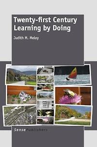 Twenty-first Century Learning by Doing - Judith Meloy - E-Book