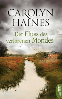 Der Fluss des verlorenen Mondes - Carolyn Haines - E-Book
