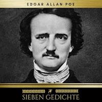 Sieben Gedichte - Edgar Allan Poe - Hörbuch