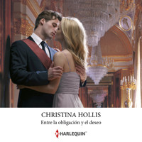 Entre la obligación y el deseo - Christina Hollis - Hörbuch