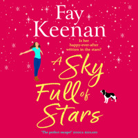 A Sky Full of Stars - Brambleton - A BRAND NEW gorgeously warm, big-hearted read from Fay Keenan for 2025, Book 1 (Unabridged) - Fay Keenan - Hörbuch