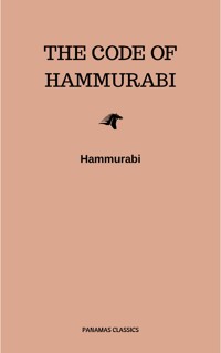 The Code of Hammurabi - Hammurabi - E-Book